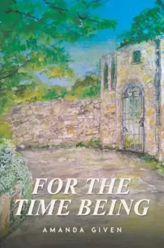 For the Time Being, Paperback/Amanda Given