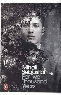 For Two Thousand Years - Mihail Sebastian