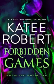 Forbidden Games, Paperback/Katee Robert