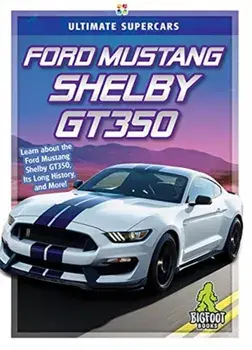 Ford Mustang Shelby Gt350, Hardback/Tammy Gagne