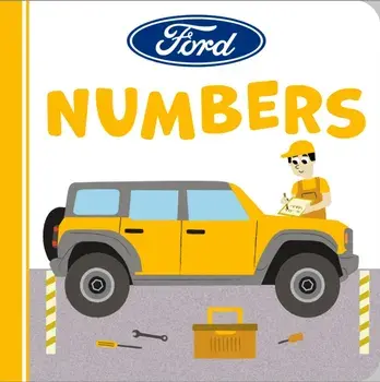Ford: Numbers, Board book/Gabriella DeGennaro