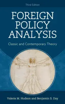 Foreign Policy Analysis: Classic and Contemporary Theory, Paperback/Valerie M. Hudson