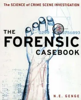 Forensic Casebook, Paperback/N E Genge