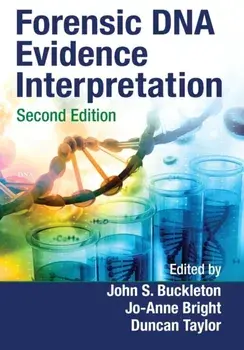 Forensic DNA Evidence Interpretation. 2 ed, Paperback/***