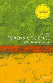 Forensic Science: A Very Short Introduction, Paperback/Jim Fraser