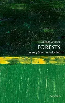 Forests: A Very Short Introduction, Paperback/Jaboury Ghazoul