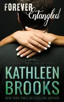 Forever Entangled, Paperback/Kathleen Brooks