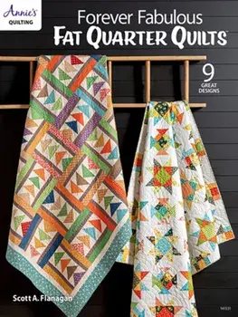 Forever Fabulous Fat Quarter Quilts, Paperback/Annie's Quilting