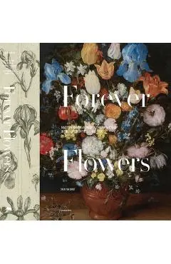 Forever Flowers: Mastery and Meaning of Flower Paintings in the Low Countries (1600-1700) - Sven Van Dorst