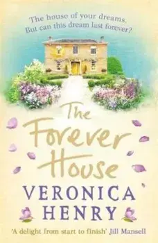 Forever House, Paperback/Veronica Henry