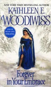 Forever in Your Embrace, Paperback/Kathleen E. Woodiwiss
