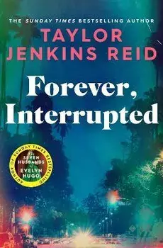 Forever, Interrupted, Paperback/Taylor Jenkins Reid
