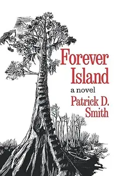 Forever Island, Paperback/Patrick D. Smith