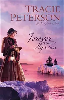 Forever My Own, Paperback/Tracie Peterson
