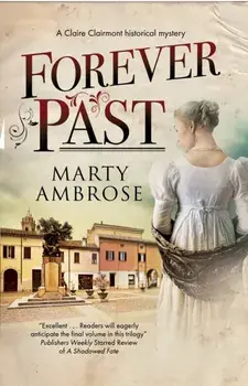 Forever Past. Main, Hardback/Marty Ambrose