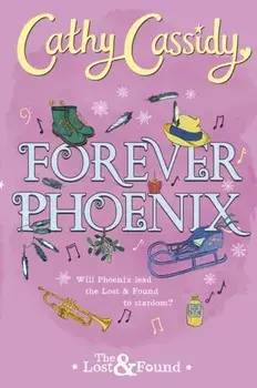 Forever Phoenix, Paperback/Cathy Cassidy