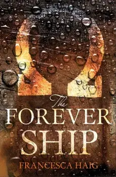 Forever Ship, Paperback/Francesca Haig