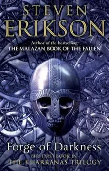 Forge of Darkness, Paperback/Steven Erikson
