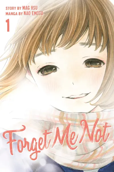 Forget Me Not. Volume 1 | Mag Hsu