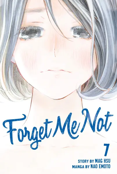 Forget Me Not. Volume 7 | Mag Hsu