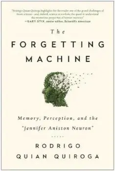 Forgetting Machine, Paperback/Rodrigo Quian Quiroga