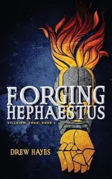 Forging Hephaestus, Hardcover/Drew Hayes