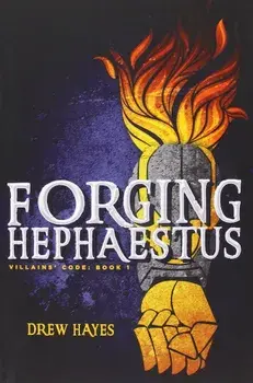 Forging Hephaestus, Paperback/Drew Hayes