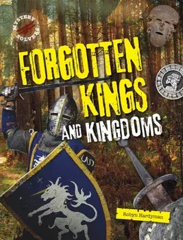 Forgotten Kings and Kingdoms, Paperback/Robyn Hardyman