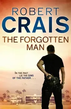 Forgotten Man, Paperback/Robert Crais