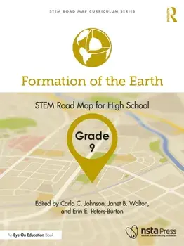 Formation of the Earth, Grade 9. STEM Road Map for High School, Paperback/***