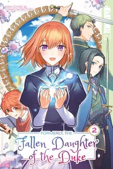 Formerly, the Fallen Daughter of the Duke, Volume 2: Volume 2, Paperback/Saki Ichibu