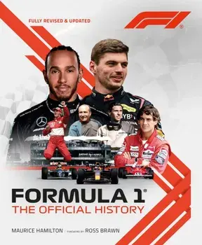 Formula 1: The Official History (2024), Hardback/Maurice Hamilton
