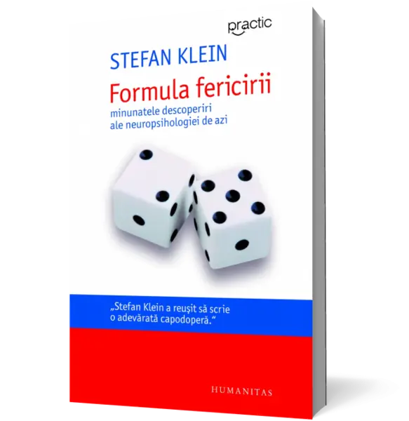 Formula fericirii. Minunatele descoperiri ale neuropsihologiei de azi