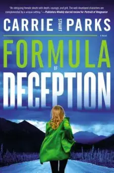 Formula of Deception, Paperback/Carrie Stuart Parks