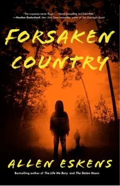 Forsaken Country - Allen Eskens