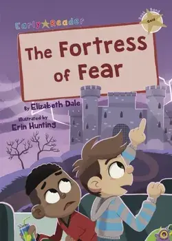 Fortress of Fear. (Gold Early Reader), Paperback/Elizabeth Dale