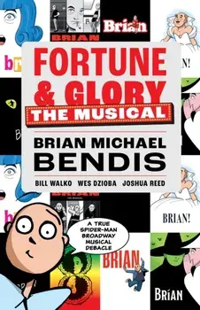 Fortune and Glory: The Musical, Paperback/Wes Dzioba