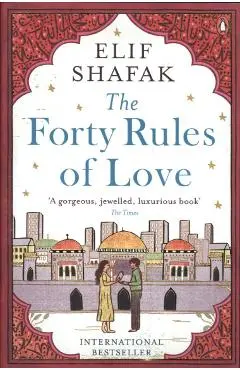 Forty Rules of Love - Elif Shafak