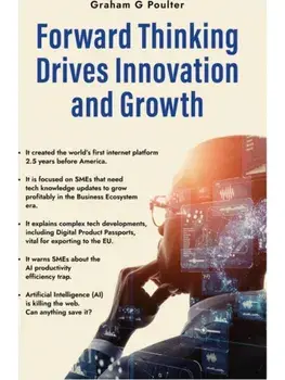 Forward Thinking Drives Innovation and Growth, Paperback/Graham G Poulter