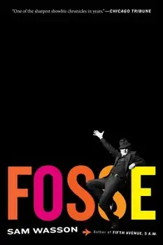 Fosse, Paperback/Sam Wasson