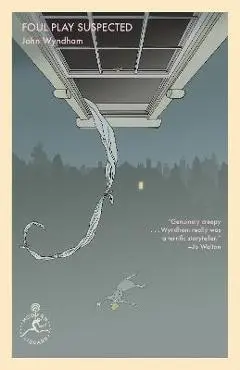 Foul Play Suspected - John Wyndham