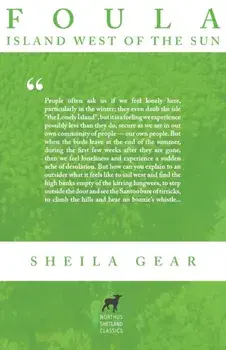 Foula: Island West of the Sun, Paperback/Sheila Gear