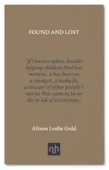 Found and Lost, Hardcover/Alison Leslie Gold