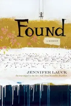 Found, Paperback/Jennifer Lauck