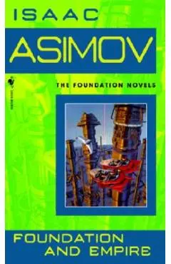 Foundation and Empire - Isaac Asimov