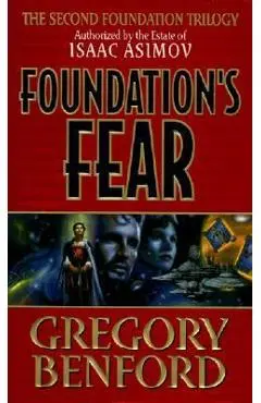 Foundation's Fear - Gregory Benford