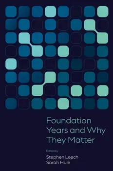 Foundation Years and Why They Matter, Hardback/***