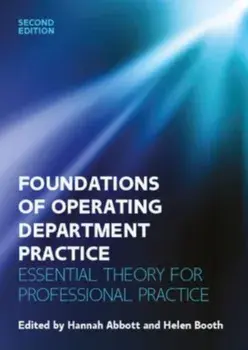 Foundations for Operating Department Practice: Essential Theory for Practice. 2 ed, Paperback/Helen Booth