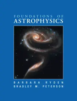 Foundations of Astrophysics, Hardback/Bradley M. Peterson