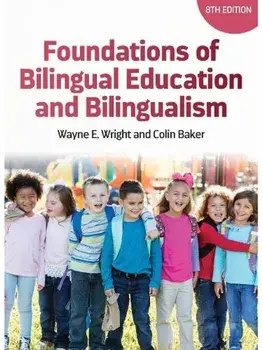 Foundations of Bilingual Education and Bilingualism. 8 ed, Hardback/Colin Baker